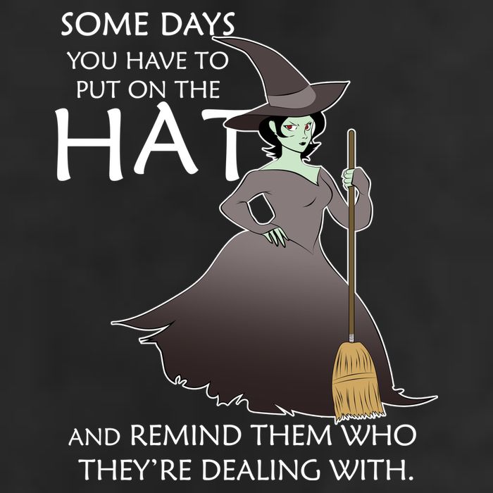 Funny Witch Some Day You Have To Put On The Hat Trucker Hat