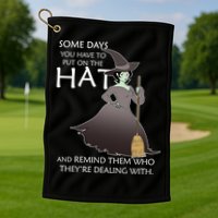Funny Witch Some Day You Have To Put On The Hat Golf Towel