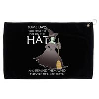 Funny Witch Some Day You Have To Put On The Hat Grommeted Golf Towel