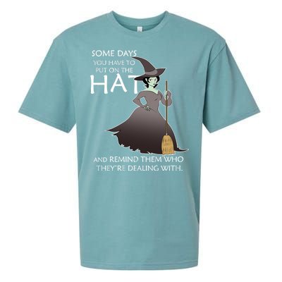 Funny Witch Some Day You Have To Put On The Hat Sueded Cloud Jersey T-Shirt