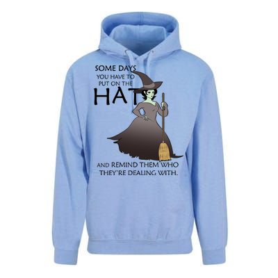 Funny Witch Some Day You Have To Put On The Hat Unisex Surf Hoodie