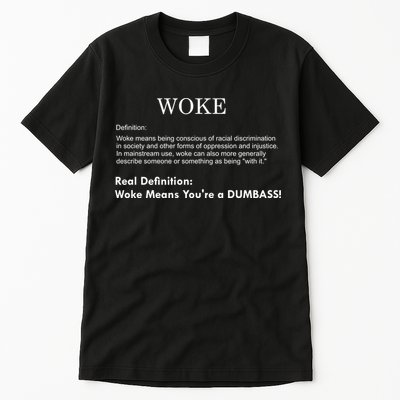 Funny Woke Real Definition Tall T-Shirt