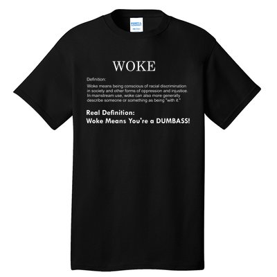 Funny Woke Real Definition Tall T-Shirt