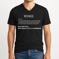 Funny Woke Real Definition V-Neck T-Shirt