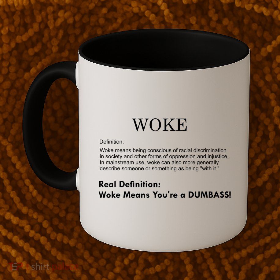 Funny Woke Real Definition Mug