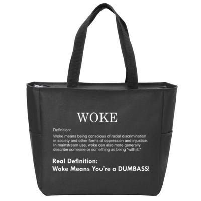 Funny Woke Real Definition Zip Tote Bag