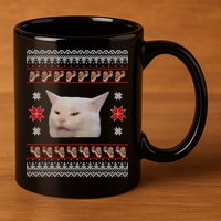 Funny Woman Yelling At Cat Meme Ugly Christmas 11oz C Handle Ceramic Mug