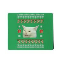 Funny Woman Yelling At Cat Meme Ugly Christmas Mousepad