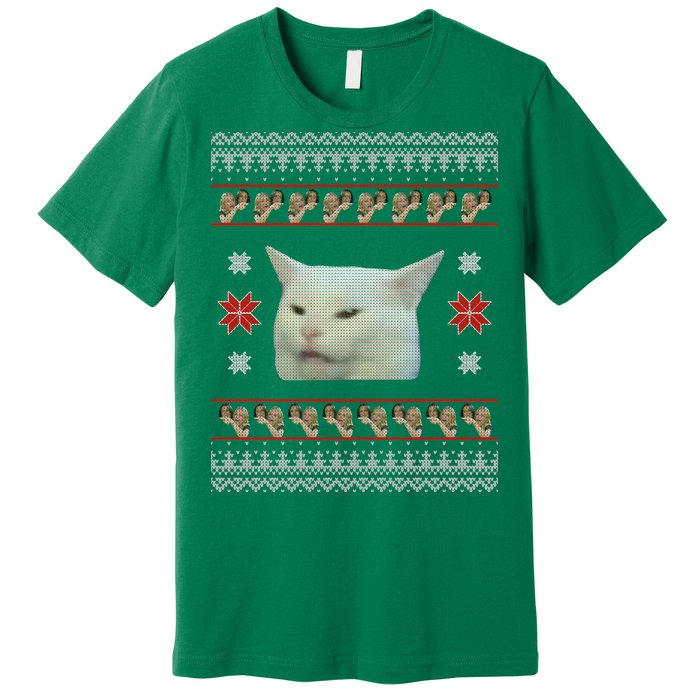 Funny Woman Yelling At Cat Meme Ugly Christmas Premium T-Shirt