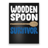 Funny Wooden Spoon Survivor Distressed Poster