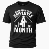 Funny Work From Home Employee Of The Month Performance Shirt