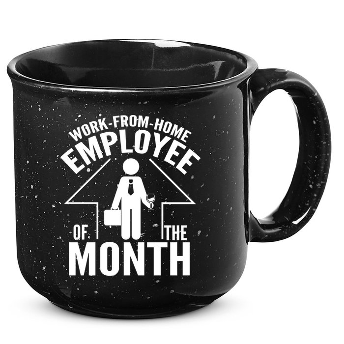Funny Work From Home Employee Of The Month 15oz Campfire Ceramic Mug