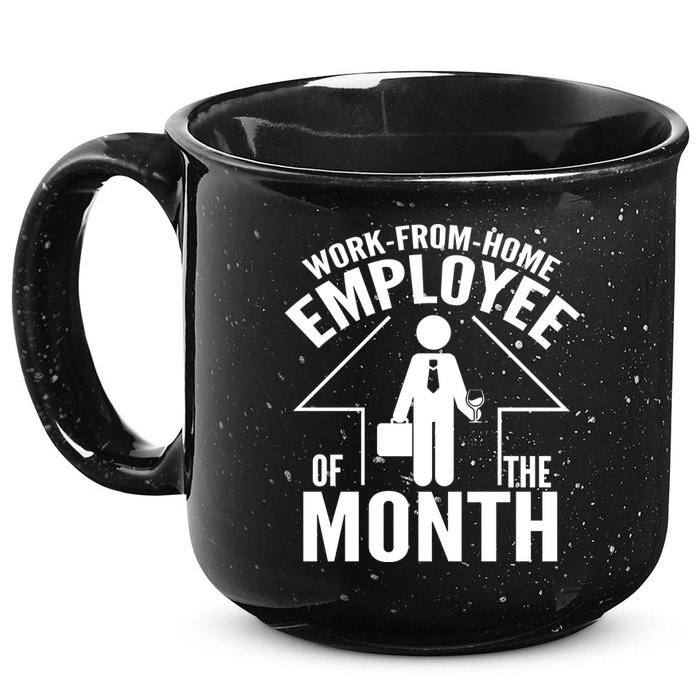 Funny Work From Home Employee Of The Month 15oz Campfire Ceramic Mug