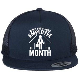 Funny Work From Home Employee Of The Month Flat Bill Trucker Hat