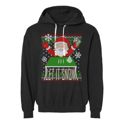 Funny X-Mas Let It Snow Santa Ugly Christmas Sweater Garment-Dyed Fleece Hoodie