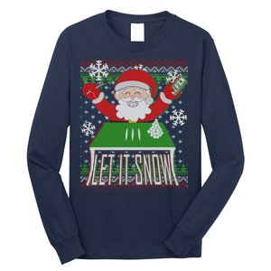 Funny X-Mas Let It Snow Santa Ugly Christmas Sweater Long Sleeve Shirt