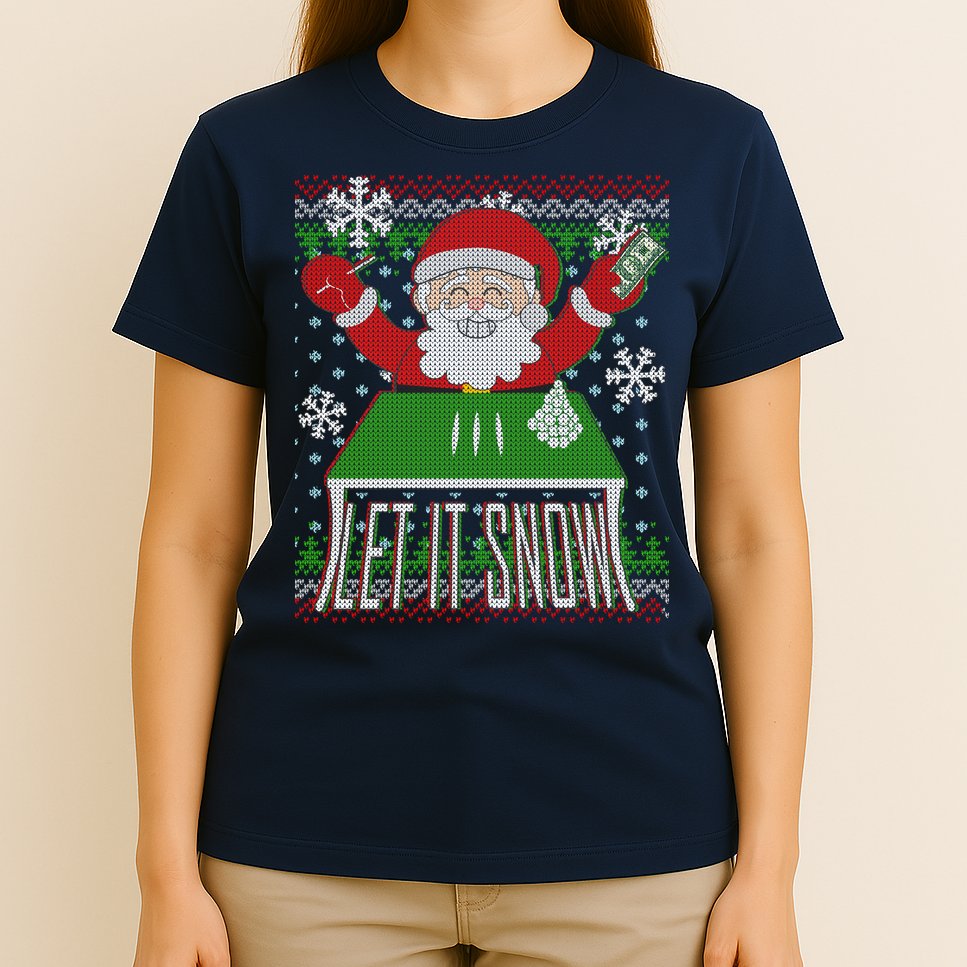 Funny X-Mas Let It Snow Santa Ugly Christmas Sweater T-Shirt