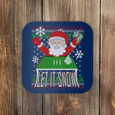 Funny X-Mas Let It Snow Santa Ugly Christmas Sweater Coaster