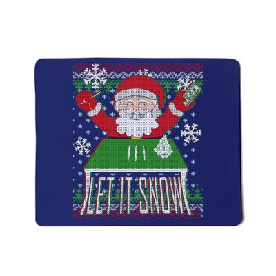 Funny X-Mas Let It Snow Santa Ugly Christmas Sweater Mousepad