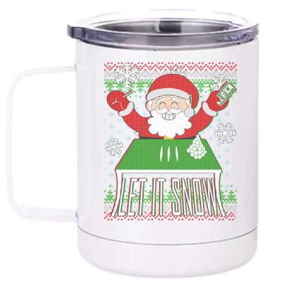 Funny X-Mas Let It Snow Santa Ugly Christmas Sweater 12 oz Stainless Steel Tumbler Cup