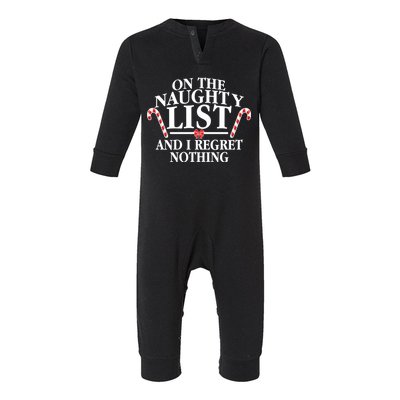 Funny X-Mas On the Naughty List I Regret Nothing Infant Fleece One Piece