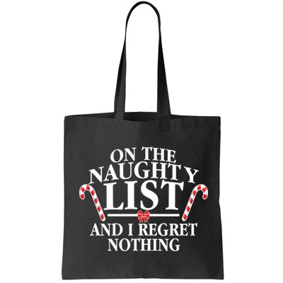 Funny X-Mas On the Naughty List I Regret Nothing Bag