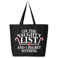 Funny X-Mas On the Naughty List I Regret Nothing 25L Jumbo Tote