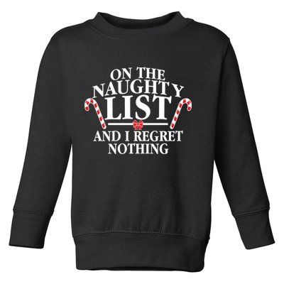 Funny X-Mas On the Naughty List I Regret Nothing Toddler Sweatshirt