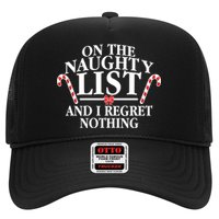 Funny X-Mas On the Naughty List I Regret Nothing Hat