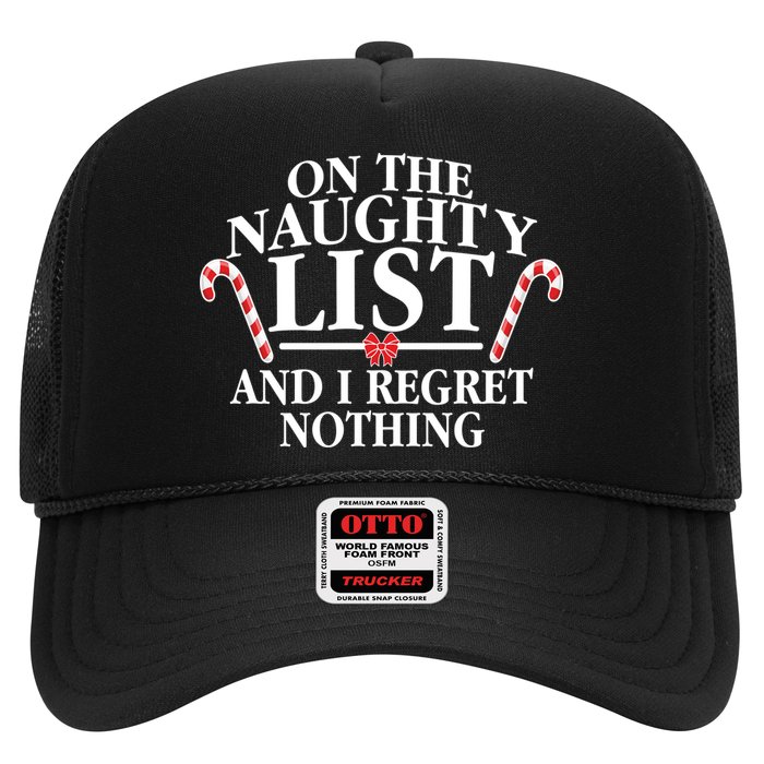 Funny X-Mas On the Naughty List I Regret Nothing Hat