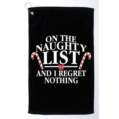 Funny X-Mas On the Naughty List I Regret Nothing Golf Towel