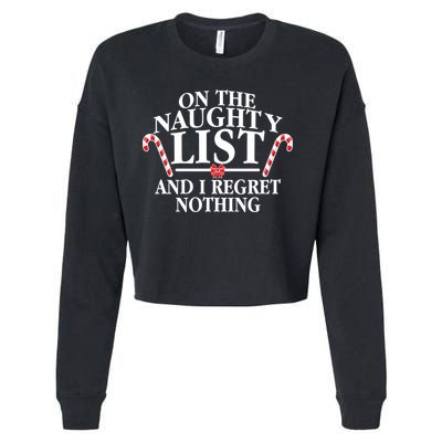 Funny X-Mas On the Naughty List I Regret Nothing Cropped Pullover Crew