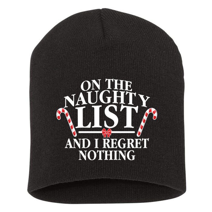 Funny X-Mas On the Naughty List I Regret Nothing Short Acrylic Beanie