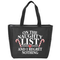 Funny X-Mas On the Naughty List I Regret Nothing Zip Tote Bag