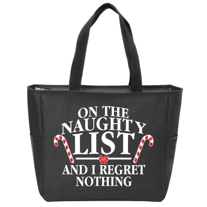 Funny X-Mas On the Naughty List I Regret Nothing Zip Tote Bag