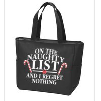 Funny X-Mas On the Naughty List I Regret Nothing Zip Tote Bag