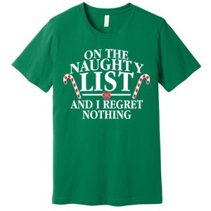 Funny X-Mas On the Naughty List I Regret Nothing Premium T-Shirt