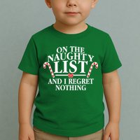 Funny X-Mas On the Naughty List I Regret Nothing Toddler T-Shirt