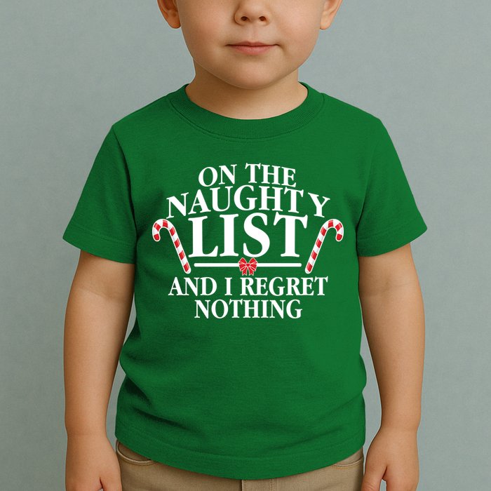 Funny X-Mas On the Naughty List I Regret Nothing Toddler T-Shirt
