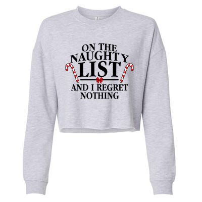 Funny X-Mas On the Naughty List I Regret Nothing Cropped Pullover Crew