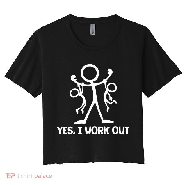 Funny Yes I Work Out Parents and Kids Crop Top