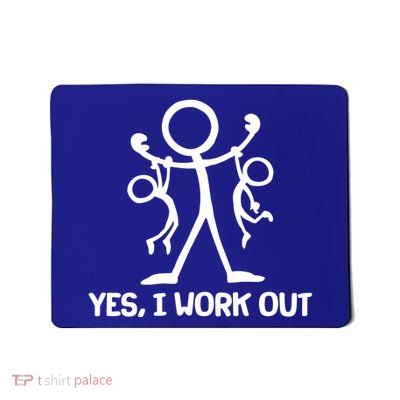 Funny Yes I Work Out Parents and Kids Mousepad