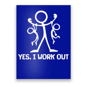 Funny Yes I Work Out Parents and Kids Poster