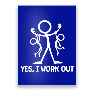 Funny Yes I Work Out Parents and Kids Poster