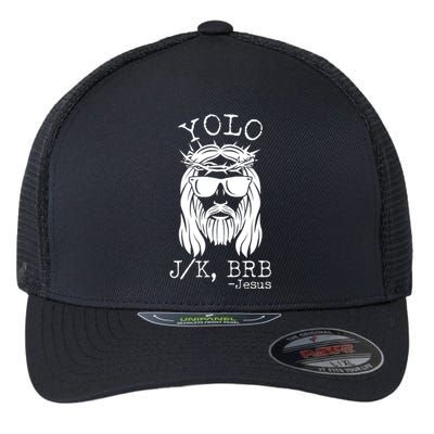 Funny Yolo J/K BRB Jesus Resurrection  Flexfit Unipanel Trucker Cap