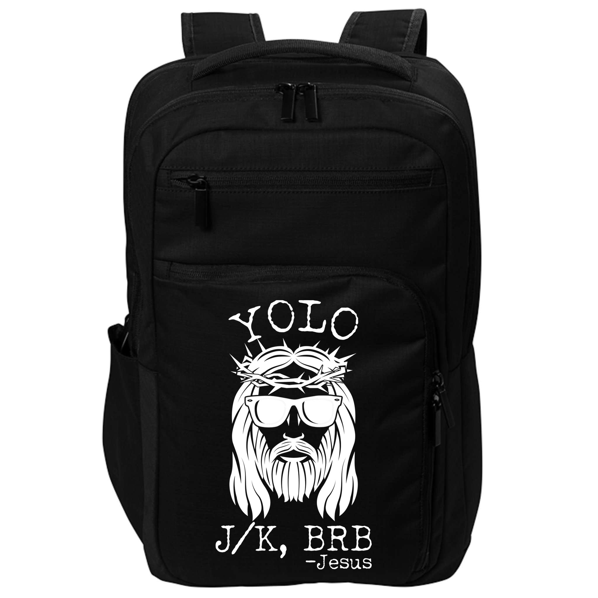 Funny Yolo J/K BRB Jesus Resurrection  Impact Tech Backpack