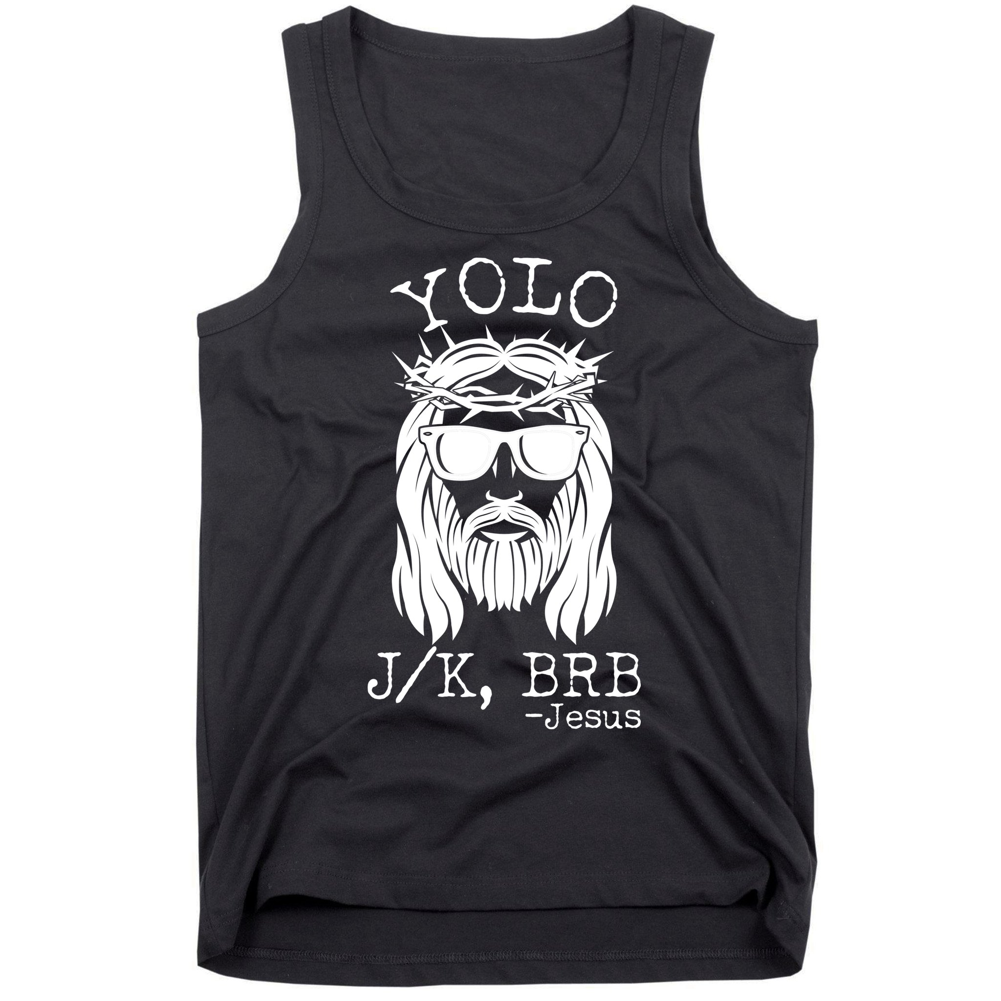 Funny Yolo J/K BRB Jesus Resurrection  Tank Top