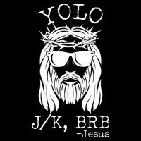 Funny Yolo J/K BRB Jesus Resurrection  Womens T-Shirt
