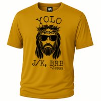 Funny Yolo J/K BRB Jesus Resurrection  Cooling Performance Crew T-Shirt