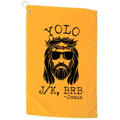 Funny Yolo J/K BRB Jesus Resurrection  Golf Towel